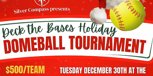 Second Annual Deck the Bases Domeball Tournament