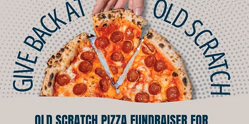 Dine to Donate at Old Scratch Pizza in Troy!