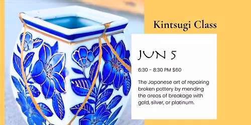 Kintsugi Class 
