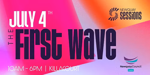Newquay Sessions: The First Wave