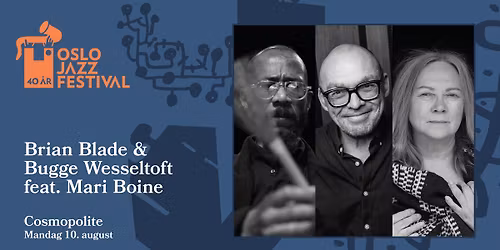 F\u00e5 billetter! Brian Blade, Bugge Wesseltoft feat. Mari Boine | Oslojazz 2026