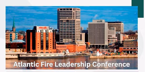 2026 Atlantic Fire Leadership Conference