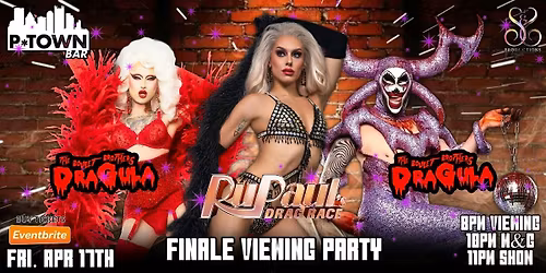 DRAG RACE FINALE VIEWING PARTY W\/ JASMINE KENNEDIE, AURORA GOZMIC, & PI