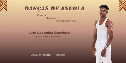 DAN\u00c7AS DE ANGOLA | Warsztaty z Leopoldo Baptista | 26\/27 wrze\u015bnia w Poznaniu