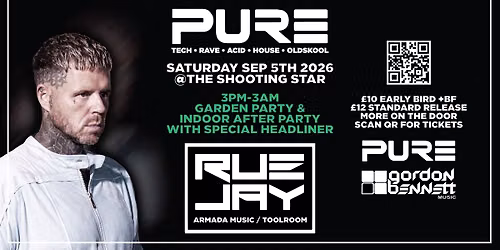 Pure @ The Shooting Star Southampton with Rue Jay - Toolroom Records \/Armada Music