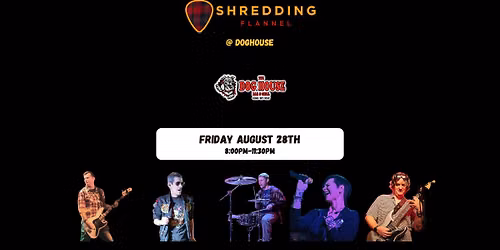 Shredding Flannel LIVE at The Dog House \ud83c\udfb8