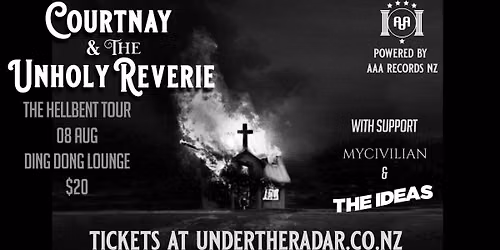 AUCKLAND - Courtnay & The Unholy Reverie - The Hellbent Tour