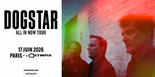 DOGSTAR • L'Olympia • Paris