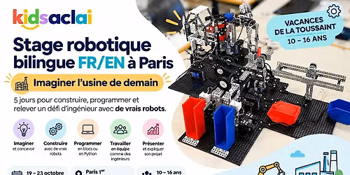 Stage Robotique \u00e0 Paris, Bilingue FR\/EN, Toussaint  (10-16 ans)