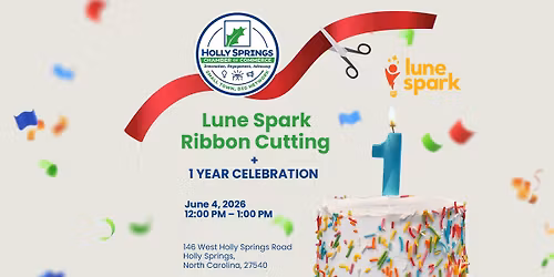 Lune Spark Ribbon Cutting + 1 Year Celebration