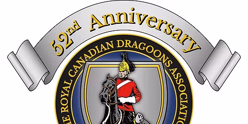 Royal Canadian Dragoons Association Bi-Annual Reunion aka RV26