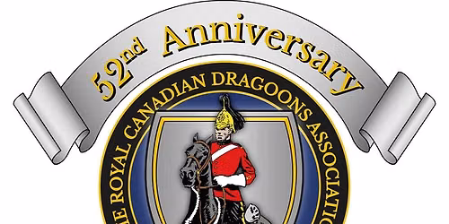 Royal Canadian Dragoons Association Bi-Annual Reunion aka RV26