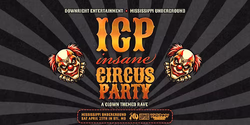 INSANE CIRCUS PARTY, A CLOWN THEMED RAVE