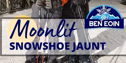 Moonlit Snowshoe Jaunt