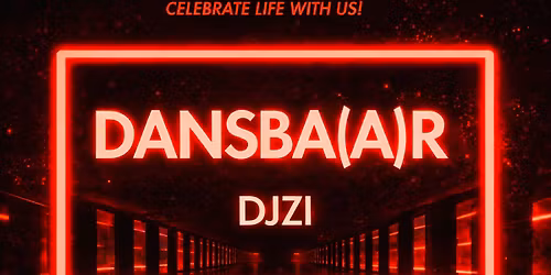 DANSBA(A)R \u2014> Celebrate LIFE with us!