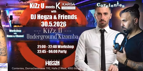 KiZz Night 30.5.2026 - DJ Hegza & DJ Papito - Urbankiz Workshop with Nuno (Spain) & Chanel
