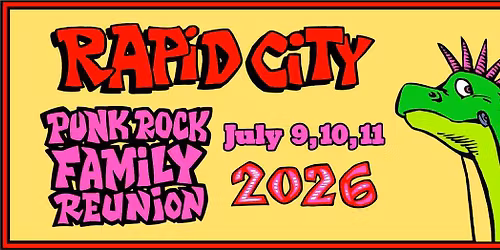 2026 Rapid City Punk Rock Family Reunion