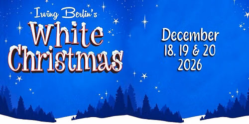 Irving Berlin's White Christmas - The Broadway Musical