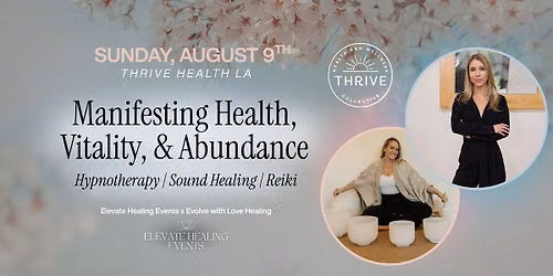 Manifesting Health, Vitality, & Abundance