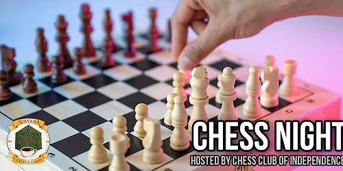 Chess Night - Every Monday at Nirvana