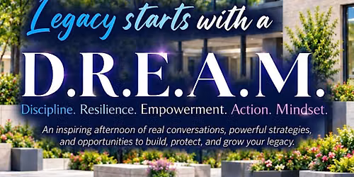 Legacy Starts with a D.R.E.A.M. AFYA Legacy Builders Financial Empowerment