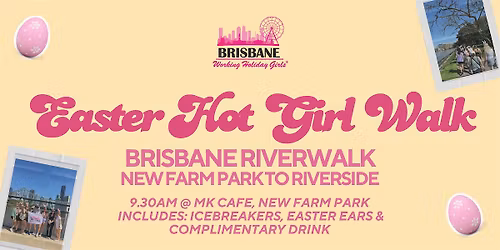 Easter Hot Girl Walk | Brisbane Working Holiday Girls