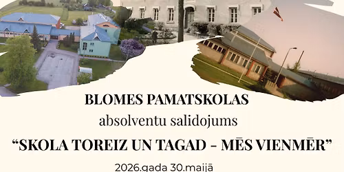 Blomes pamatskolas salidojums "Skola toreiz un tagad - m\u0113s vienm\u0113r"