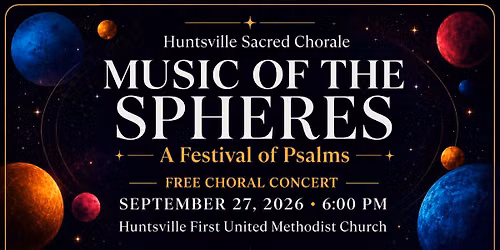 Music of the Spheres: A Festival of Psalms | Free Choral Concert
