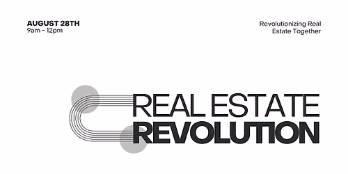 Real Estate Revolution August 2026