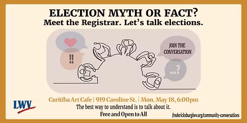 Community Conversations: Elections Myth or Fact?