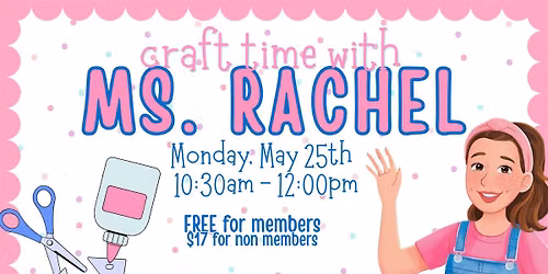 Craft Time with Ms. Rachel at Peachy Playtown!