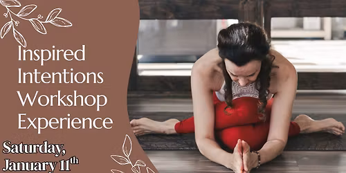 Inspired Intentions Workshop Experience