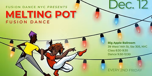 Dec 12 Melting Pot Fusion Dance