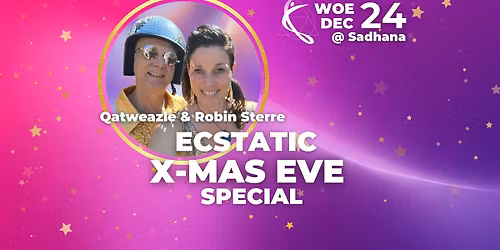 XMAS EVE SPECIAL \u2728\ufe0f 24 DECEMBER \u2728\ufe0f@SADHANA - Ecstatic Dance Twente