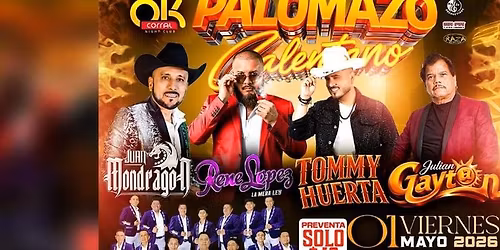 PALOMAZO CALENTANO, JUAN MONDRAGON, RENE LOPEZ Y MAS