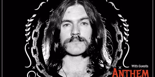 Motorhead UK + Anthem
