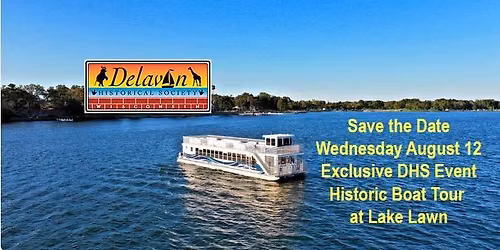 Historic Boat Tour Fundraiser- Lake Lawn Queen Boat Cruise