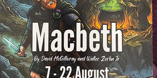 The Farndale Avenue Housing Estate Townswomen\u2019s Guild Dramatic Society\u2019s Production of MACBETH