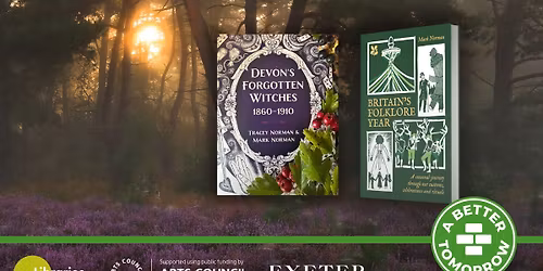 Folklore & Devon's Forgotten Witches with Mark & Tracey Norman