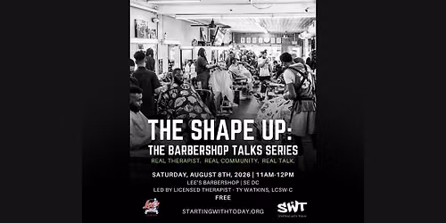 The Shape Up: The Barbershop Talk Series