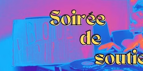 Soir\u00e9e de soutien \/ Boum de l\u2019hiver du SDD