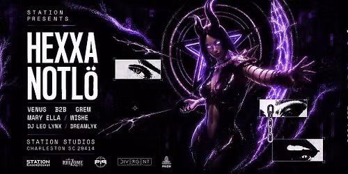 Station Presents: HEXXA + NOTL\u00d6