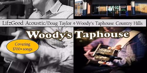 LifzGood Acoustic back at Woody's Taphouse Country Hills