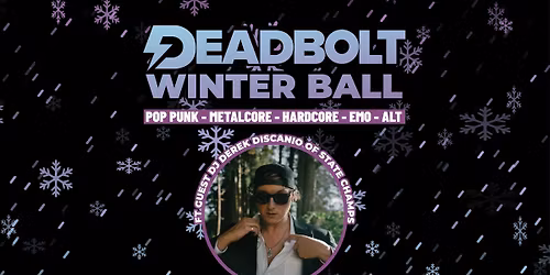 Deadbolt Winter Ball | Derek DiScanio (State Champs) DJ Set