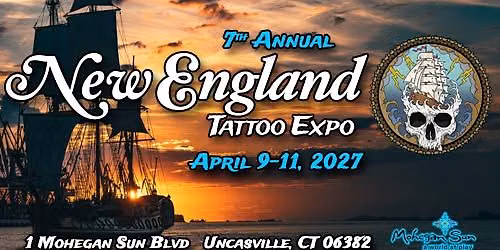 New England Tattoo Expo (7th Annual)