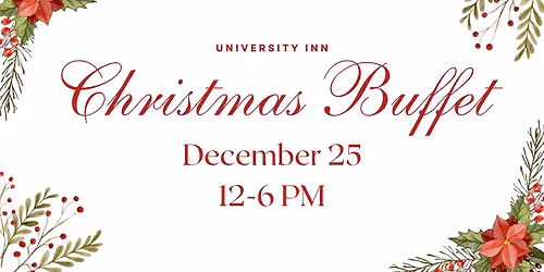 University Inn Christmas Buffet