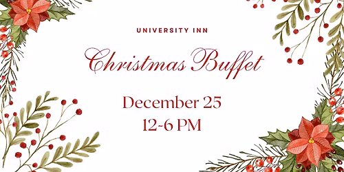 University Inn Christmas Buffet