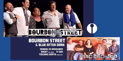 Bourbon Street & Blue After Dark