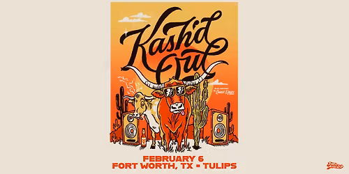 Kash'd Out w\/ The Quasi Kings | Tulips FTW