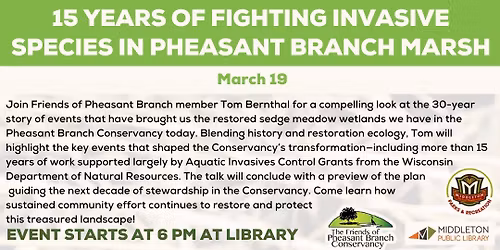 2026 Conservancy Talks - 15 Years of Fighting Invasive Species in Pheasant Branch Marsh
